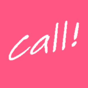 Call!