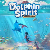 Dolphin Spirit: Mission Océan