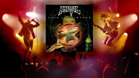 "This Is Thirteen" - Anvil