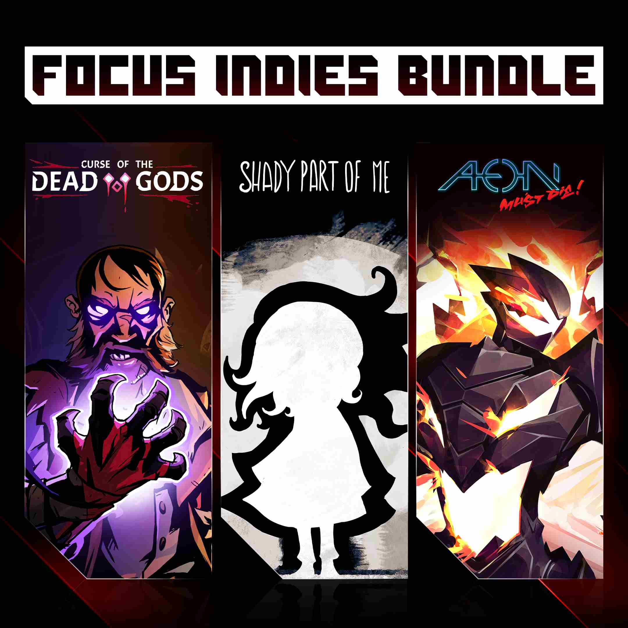 FOCUS INDIES BUNDLE - Curse of the Dead Gods + Shady Part of Me + Aeon Must Die!