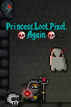 Cover poster for Princess.Loot.Pixel.Again