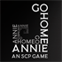 Go Home Annie: An SCP Game