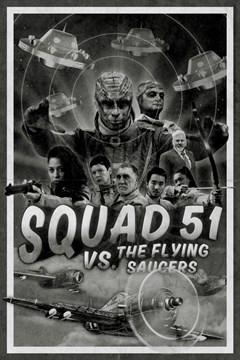 Cover poster for Squad 51 vs. the Flying Saucers