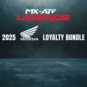 MX vs ATV Legends - 2025 Honda Loyalty Bundle cover image