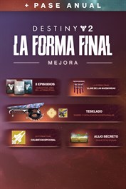 Mejora del Pase Anual de Destiny 2: La Forma Final (PC)