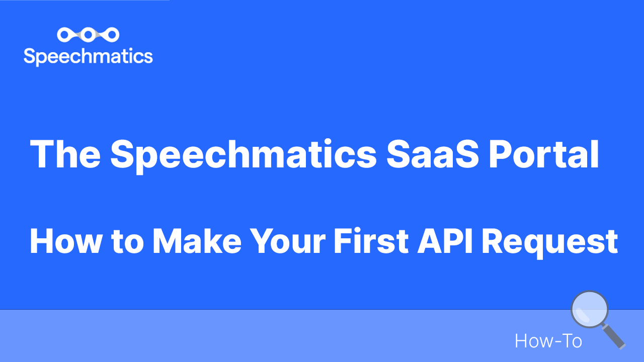 Snapshot 3 of Speechmatics | Speech API | Most Accurate and Inclusive Speech Technology