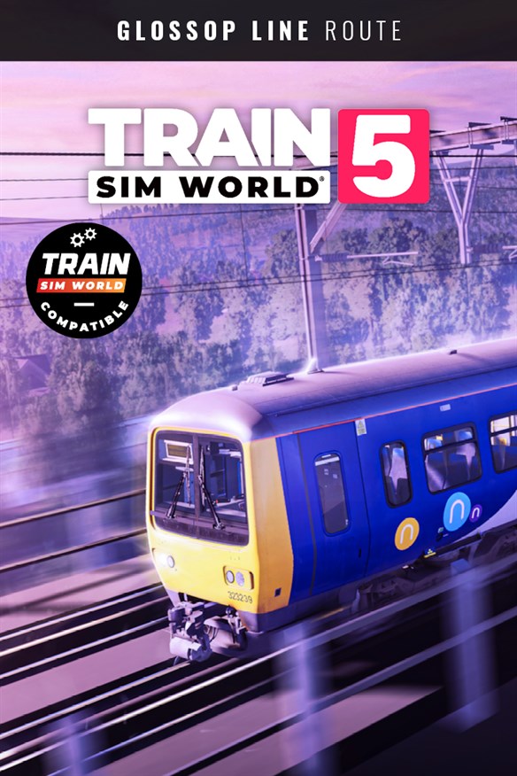 Train Sim World 5: Glossop Line: Manchester - Hadfield & Glossop Xbox Series X|S and Xbox One cover art