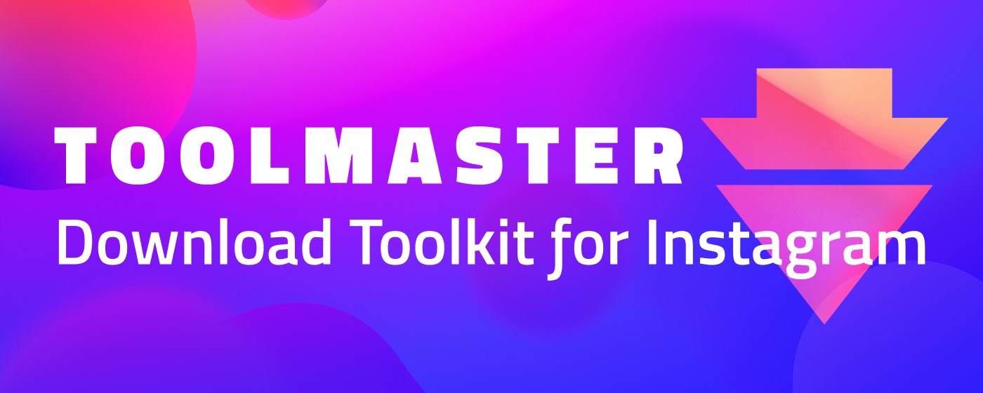 ToolMaster. Download toolkit for Instagram marquee promo image