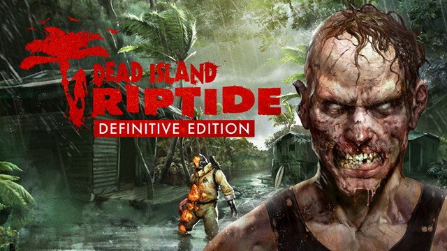 Dead Island: Riptide Definitive Edition — Definitive · Xbox