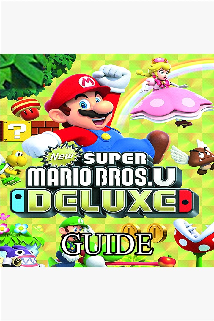 New Super Mario Bros U Deluxe Game Video Guide