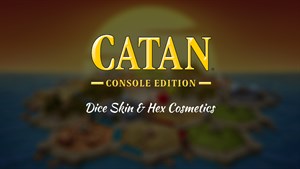 CATAN® - Console Edition: Dice Skin & Hex Frame DLC