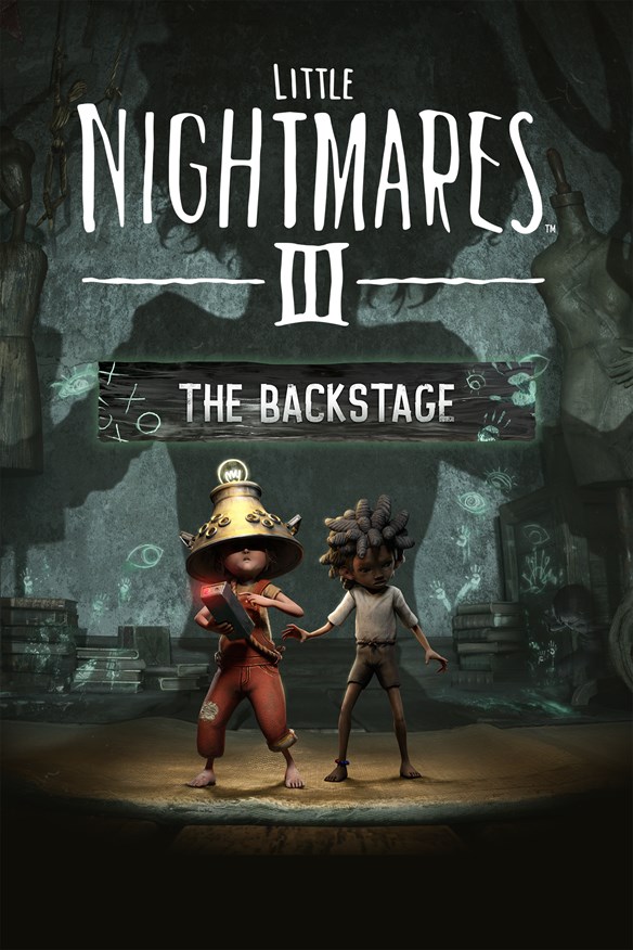 Little Nightmares III - The Backstage Xbox Series X|S and Xbox One cover art