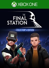 The Final Station Collector's Edition