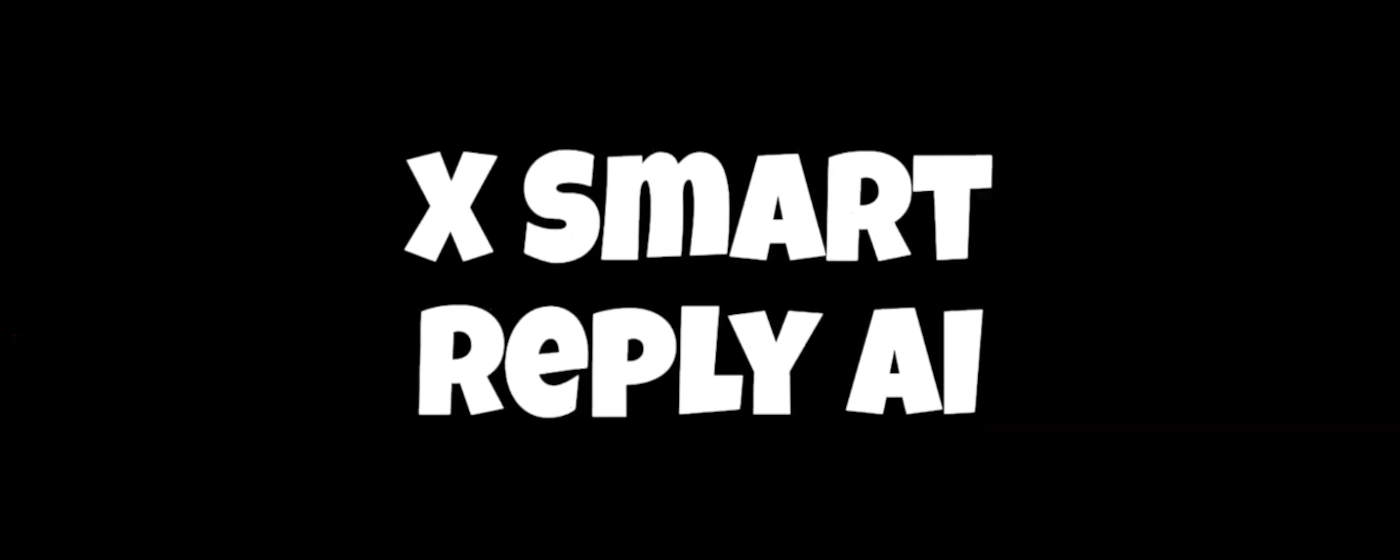 X Smart Reply AI