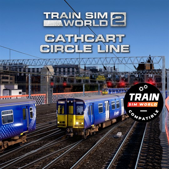 Train Sim World® 2: Cathcart Circle Line: Glasgow - Newton & Neilston (Train Sim World® 3 Compatible) for xbox