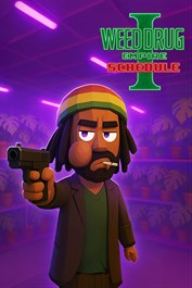 WEED DRUG EMPIRE - SCHEDULE