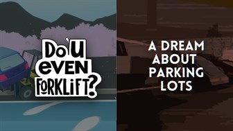 Do You even Forklift? + A Dream About Parking Lots bundle