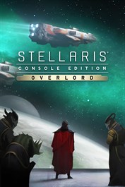 Stellaris: Console Edition - Overlord (X|S)