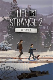 Life is Strange 2: эпизод 2