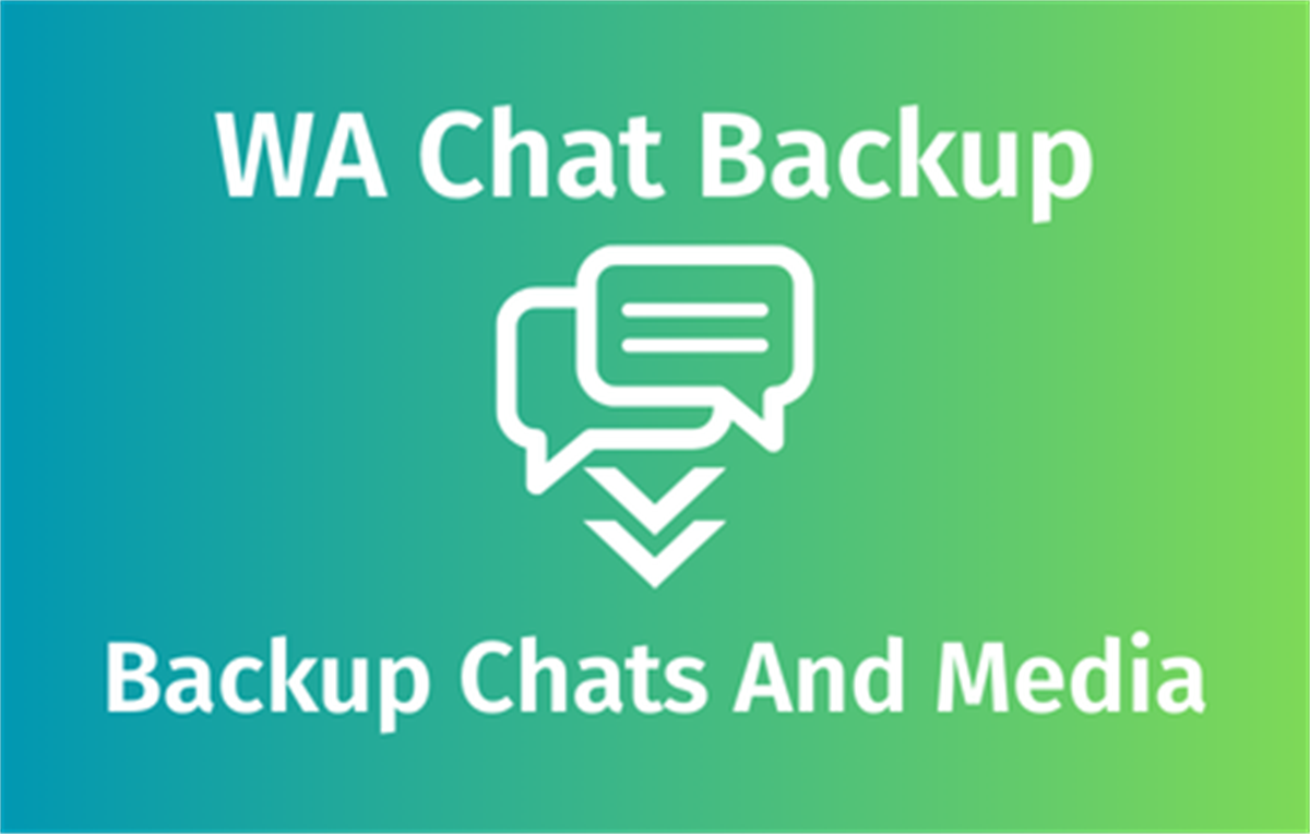WA Chat Backup - Export whatsapp chat