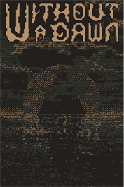 Without a Dawn