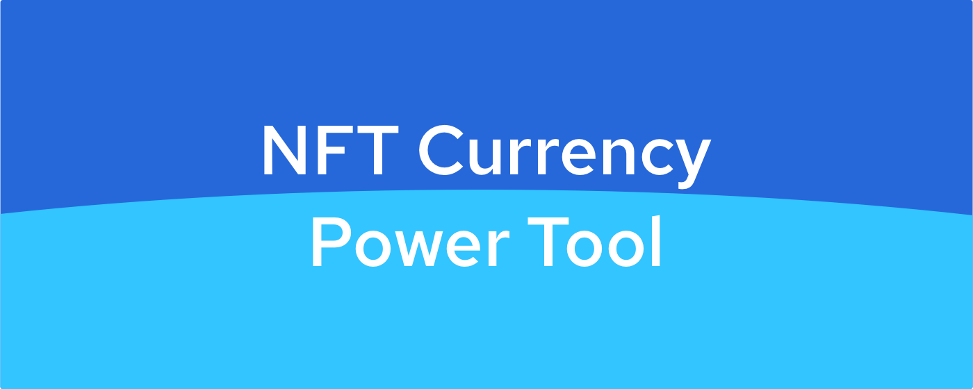 NFT Currency Power Tool for Foundation.app marquee promo image