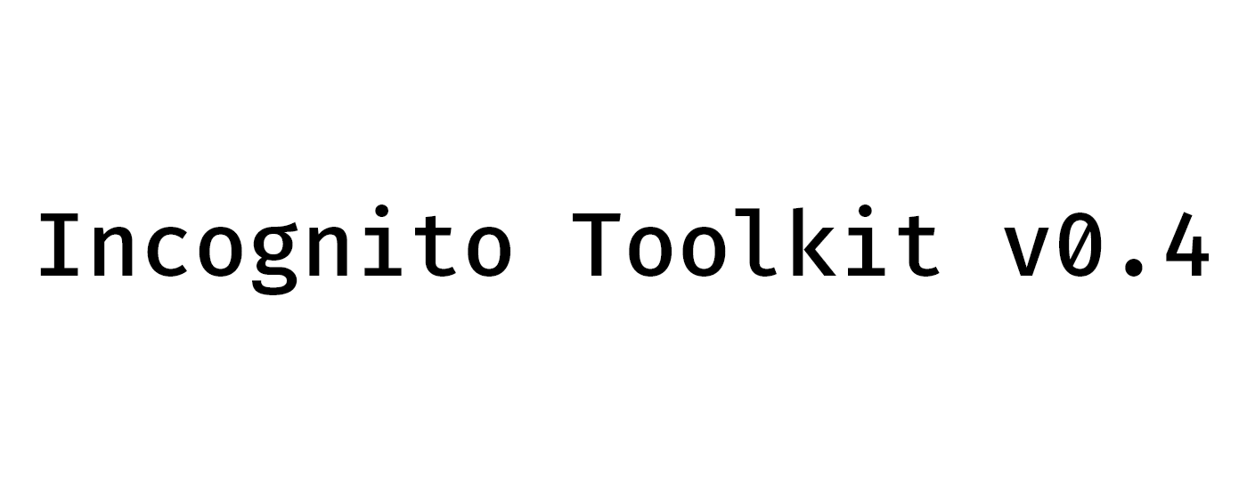 Incognito Toolkit marquee promo image