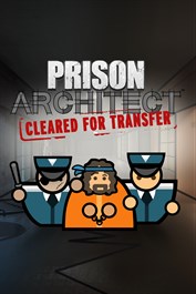 Prison Architect - Cleared for Transfer