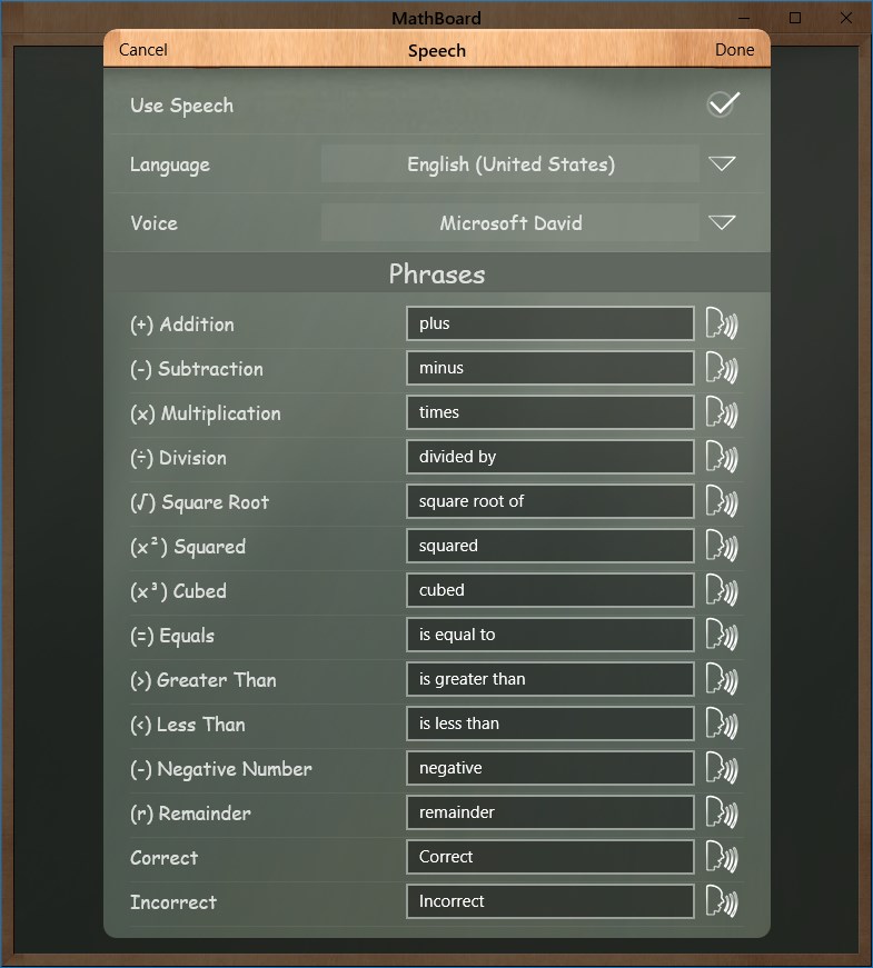 Microsoft Speech can be enabled and configured in order to hear each math problem spoken to you.