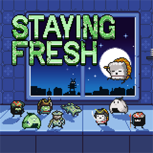 Staying Fresh