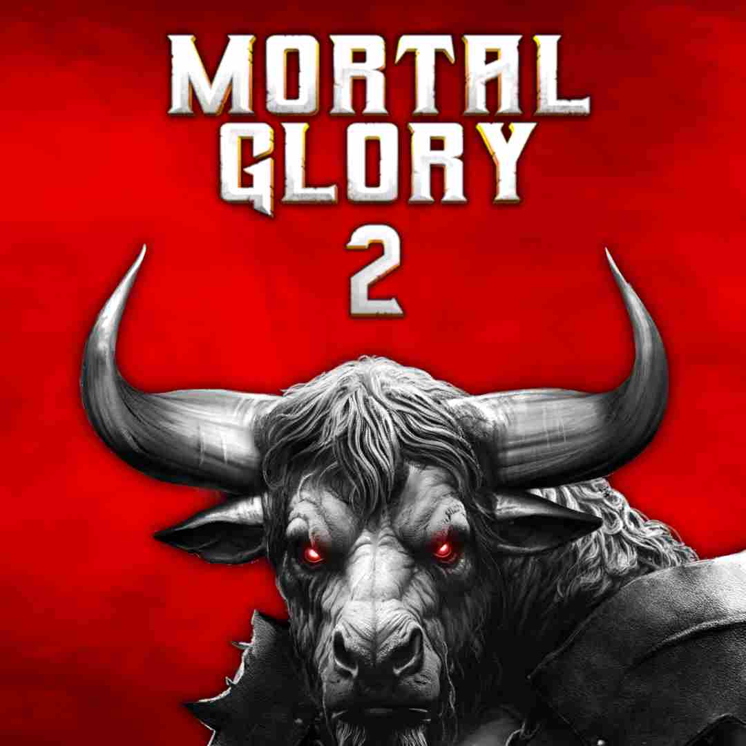 Mortal Glory 2