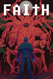 FAITH: The Unholy Trinity