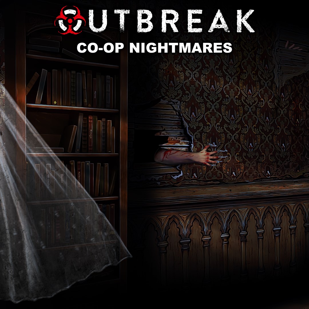 Outbreak Co-Op Nightmares