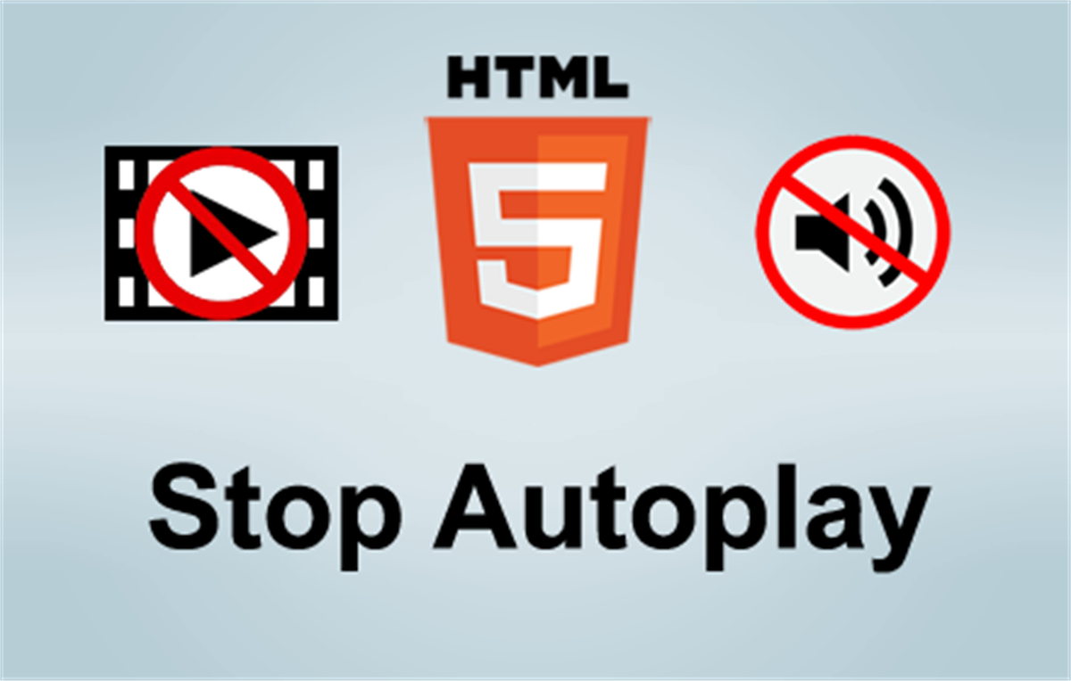 Disable HTML5 Autoplay