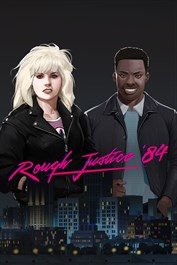 Rough Justice: '84