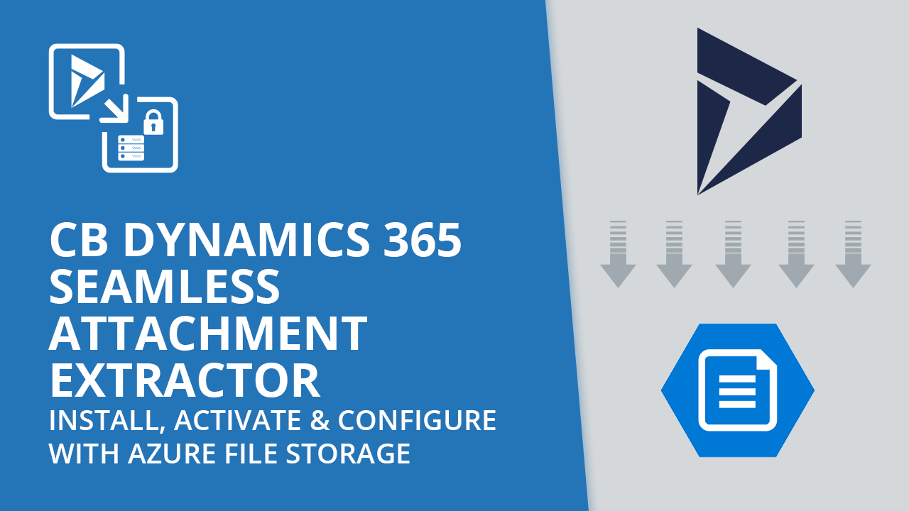 Snapshot 4 of CB Seamless Attachment Extractor for Dynamics 365
