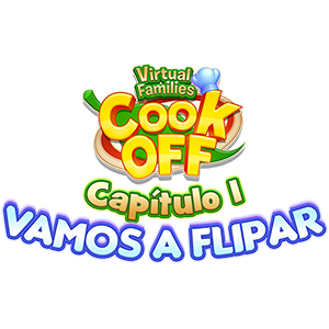 Virtual Families Cook Off: Capítulo 1 - Vamos a flipar