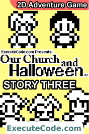 Our Church and Halloween RPG - Story Five (James Version)