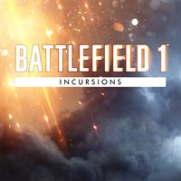 Battlefield™ 1 Incursions