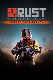 Rust Console Edition - Public Test Branch
