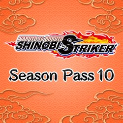 NARUTO TO BORUTO: SHINOBI STRIKER Season Pass 10
