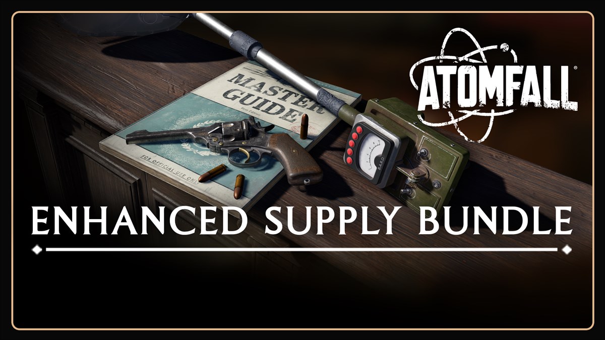 Atomfall: Enhanced Supply Bundle