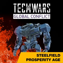 Aperçu Techwars Global Conflict - Steelfield Prosperity Age
