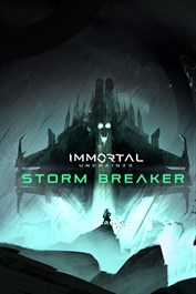 Immortal: Unchained - Storm Breaker