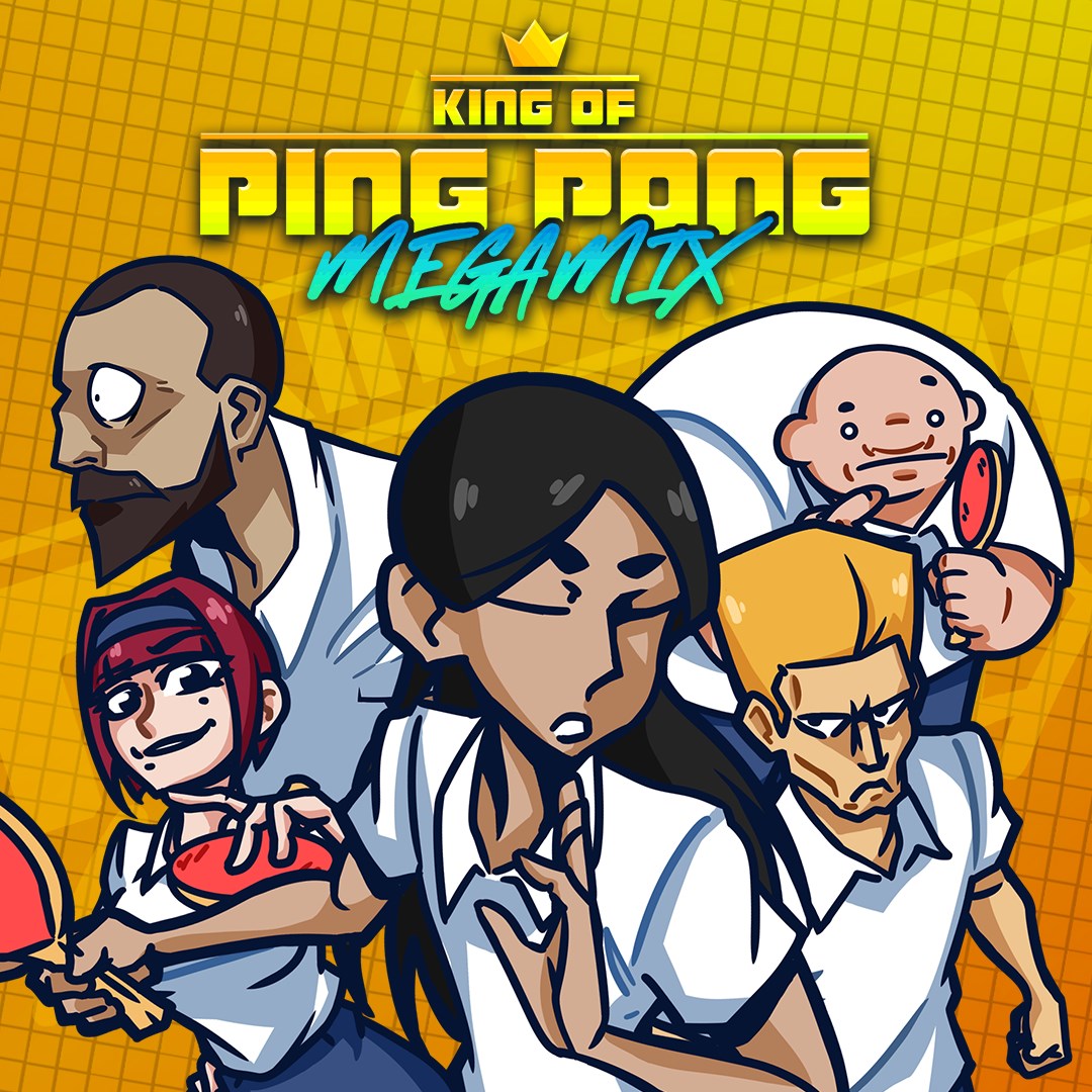 King of Ping Pong: MEGAMIX