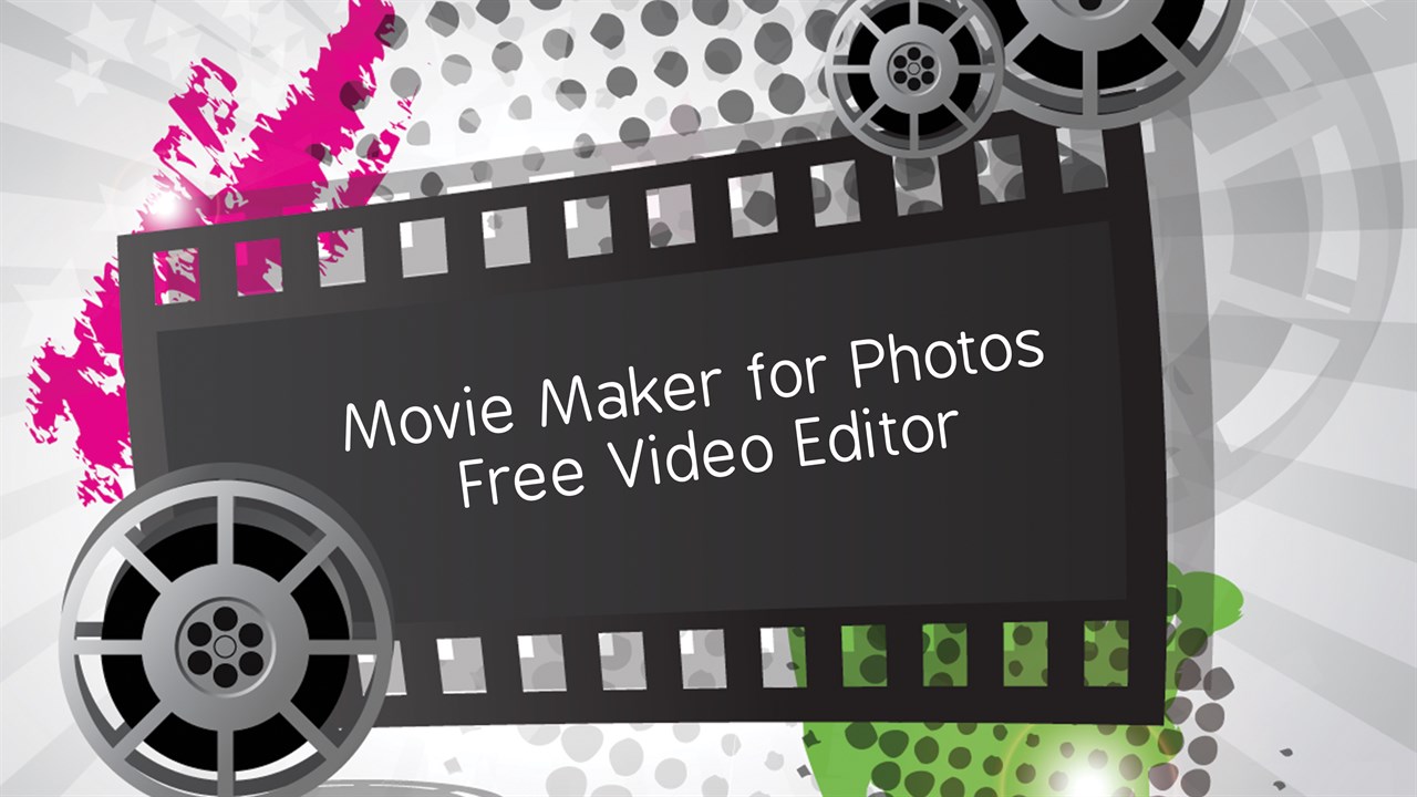 Get Movie Maker For Photos Free Video Editor Slideshow Maker