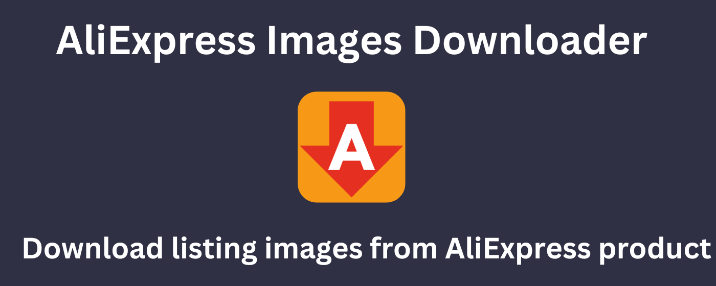 AliExpress Images Downloader