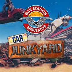 Gas Station Simulator - Junkyard DLC