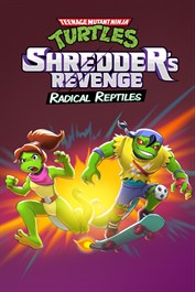 Teenage Mutant Ninja Turtles: Shredder's Revenge - Radical Reptiles