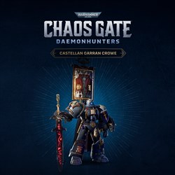 Warhammer 40,000: Chaos Gate - Daemonhunters - Castellan Garran Crowe